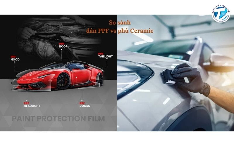 Dán PPF hay phủ Ceramic?